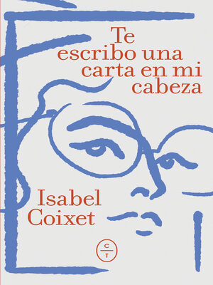 cover image of Te escribo una carta en mi cabeza